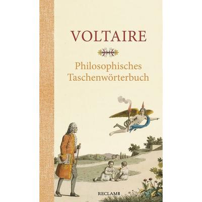 Philosophisches Taschenwörterbuch, Gebundene Ausgabe von Voltaire, Reclam, Philipp, 978-3-15-011307-3