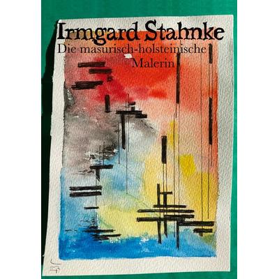 Irmgard Stahnke, Taschenbuch von , BoD – Books on Demand, 978-3-695-18652-5