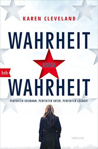 Karen Cleveland - Wahrheit gegen Wahrheit: Thriller - Preis vom 09.10.2026 07:28:09 h