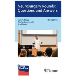Neurosurgery Rounds: Questions and Answers, Fachbücher von Mark R. Shaya, Cristian Gragnaniello, Remi Nader