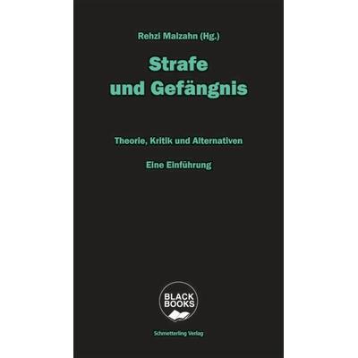 Strafe und Gefängnis, Gebundene Ausgabe von Rehzi Malzahn, Schmetterling Stuttgart, 978-3-89657-088-8
