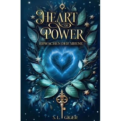 Heart of Power: Erwachen der Sirene, Taschenbuch von S. L. Giger, Tolino media, 978-3-7592-6066-6