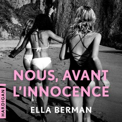 Nous, avant l'innocence - Ella Berman, Audio, 9782374348315
