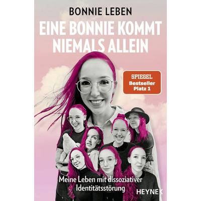 Eine Bonnie kommt niemals allein, Taschenbuch von Bonnie Leben, Heyne, 978-3-453-60695-1