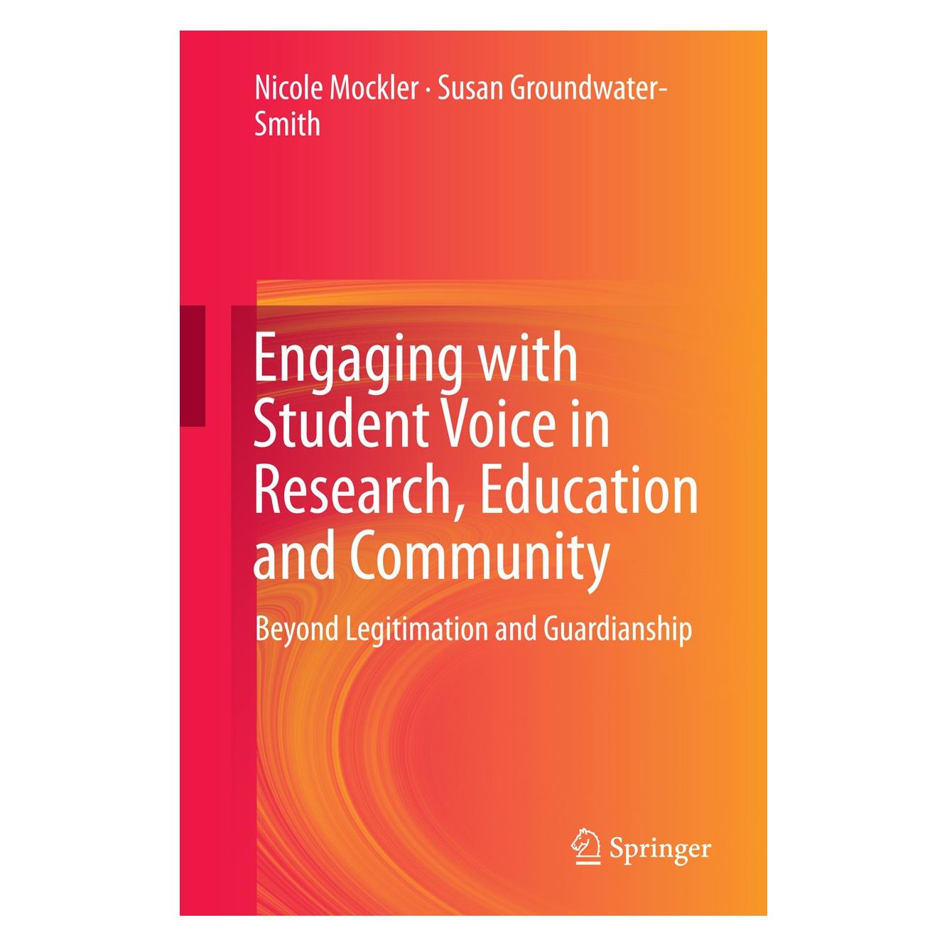 Springer Mockler:Engaging with Student Voice in (Englisch, Hardcover, Nicole Mockler, Susan Groundwater-Smith) (9783319019840)