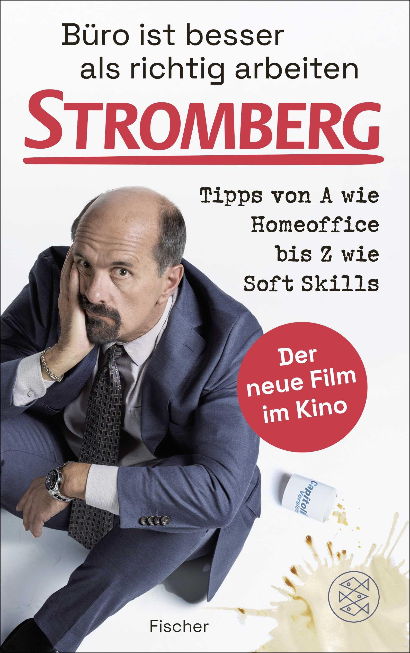 Ralf Husmann - Büro ist besser als richtig arbeiten. STROMBERG: Tipps von A wie Homeoffice bis Z wie Soft Skills - Preis vom 18.10.2026 15:28:09 h