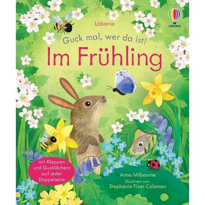 Guck mal, wer da ist! Im Frühling, Gebundene Ausgabe von Anna Milbourne, Usborne, 978-1-03-570150-6