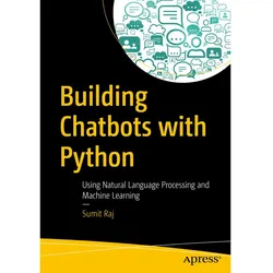 Building Chatbots with Python, Fachbücher von Sumit Raj