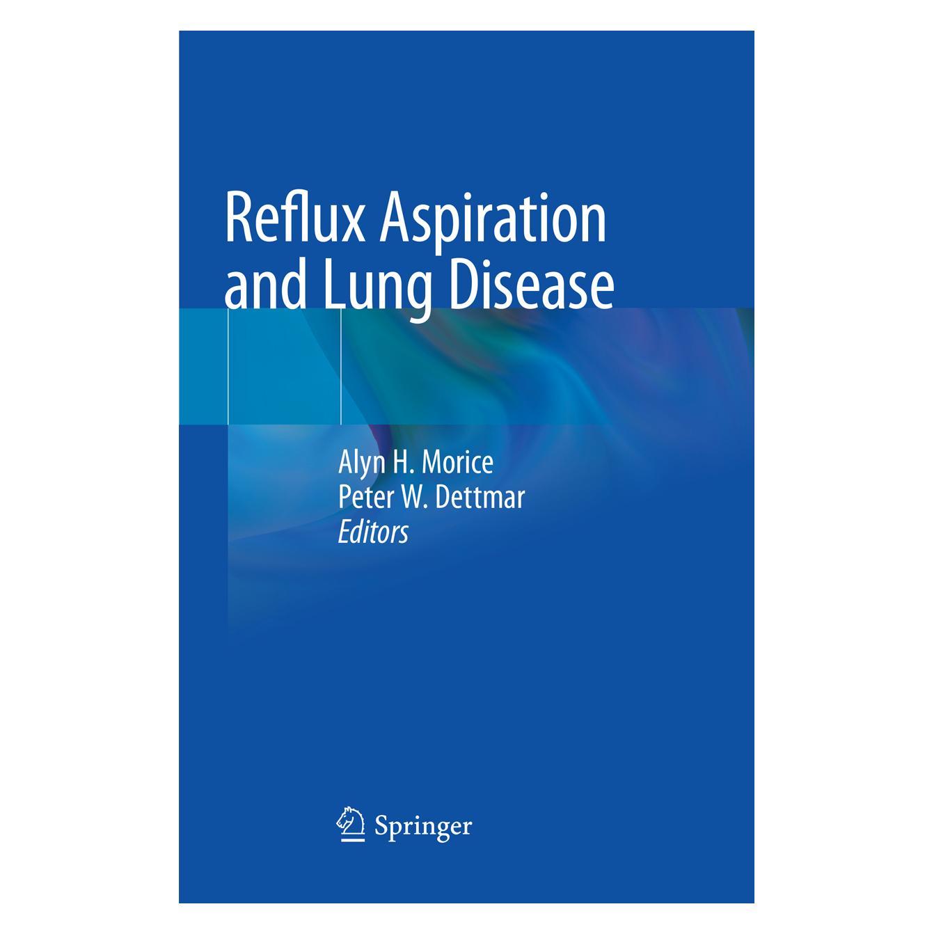 Springer Reflux Aspiration and Lung Disease (Englisch, Softcover, Alyn Dettmar, Alyn H. Morice, H. Morice, Peter W. Dettmar) (56082194)