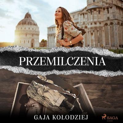 Przemilczenia - Gaja Kołodziej, Audio, 9788728316405
