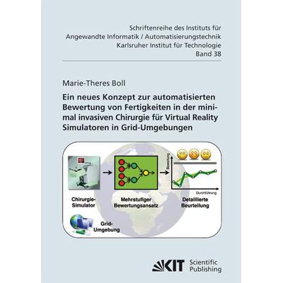 Ein neues Konzept zur automatisierten Bewertung von Fertigkeiten in der minimal invasiven Chirurgie für Virtual Reality Simulatoren in