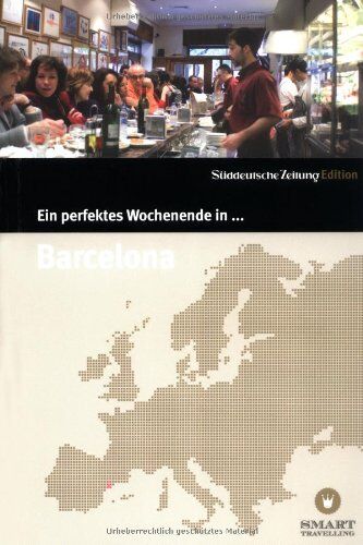 Judith Homoki - Ein perfektes Wochenende in... Barcelona - Preis vom 09.10.2026 07:28:09 h