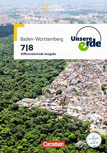 Martina Flath - Unsere Erde - Differenzierende Ausgabe Baden-Württemberg / 7./8. Schuljahr - Schülerbuch - Preis vom 13.10.2026 19:28:25 h