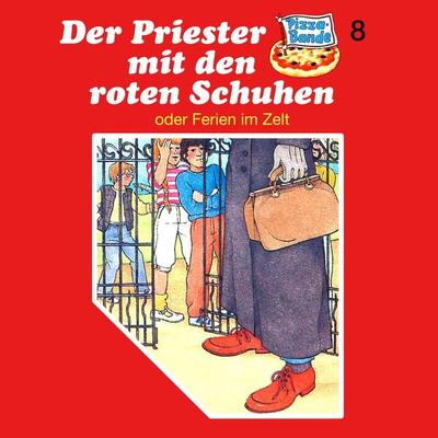Der Priester mit den roten Schuhen (oder Ferien im Zelt) - Tina Caspari, Audio, 4260507143198