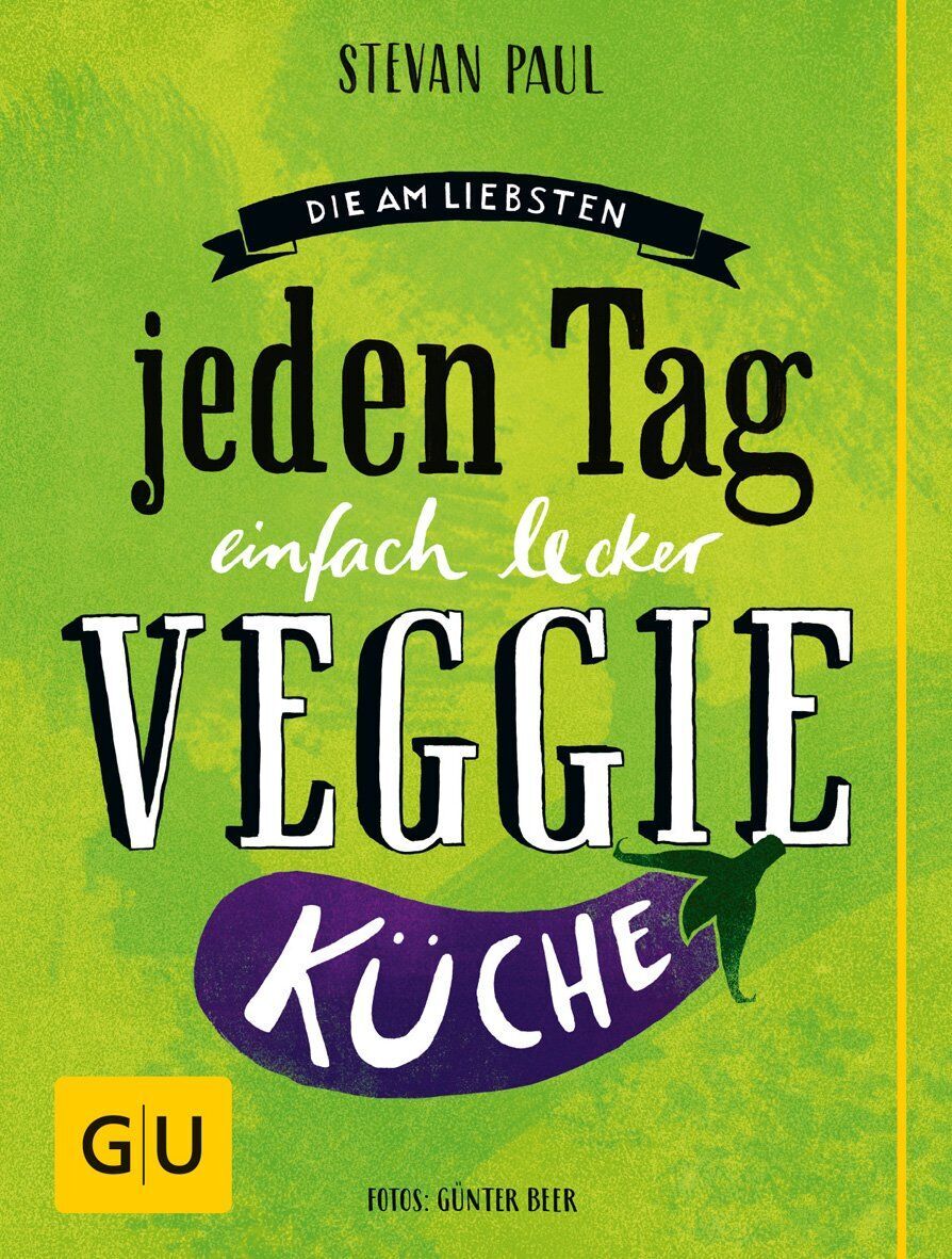 Stevan Paul - Die Am-liebsten-jeden-Tag-einfach-lecker-Veggie-Küche - Preis vom 09.10.2026 07:28:09 h