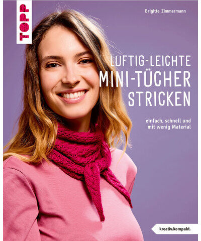 Buch "Luftig-leichte Mini-Tücher stricken"