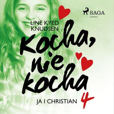 Kocha, nie kocha 4 - Ja i Christian - Line Kyed Knudsen, Audio, 9788726178821