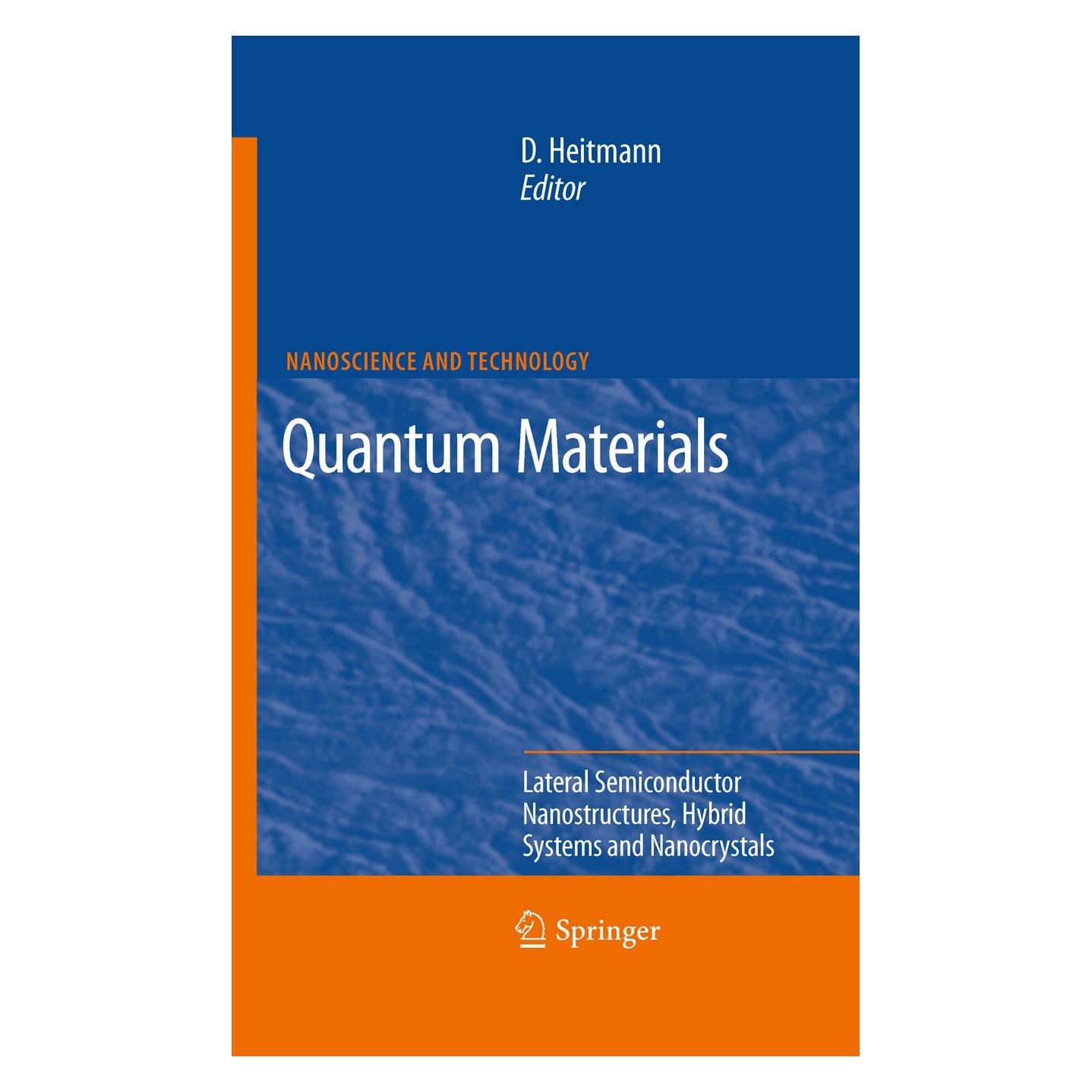 Springer Quantum Materials, Lateral Semiconductor Nanostructures, Hybrid Systems and Nanocrystals (Englisch, Hardcover, Detlef Heitmann) (9783642105524)