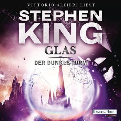Glas / Der dunkle Turm Bd.4 - Stephen King, Audio, 9783837180732