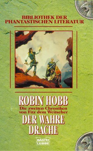 Robin Hobb - Der wahre Drache. Die zweiten Chroniken von Fitz dem Weitseher 04 - Preis vom 05.10.2026 03:47:11 h