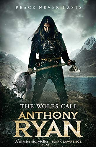 Anthony Ryan - The Wolf's Call: Book One of Raven's Blade (Ravens Blade 1) - Preis vom 17.10.2026 19:25:27 h
