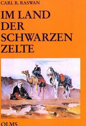 Raswan, Carl R. - Im Land der schwarzen Zelte - Preis vom 04.10.2026 03:51:26 h