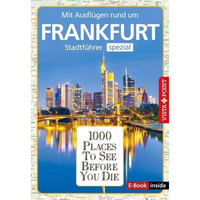 Reiseführer Frankfurt. Stadtführer inklusive Ebook. Ausflugsziele, Sehenswürdigkeiten, Restaurant & Hotels uvm., Taschenbuch von Isabelle Winkel,
