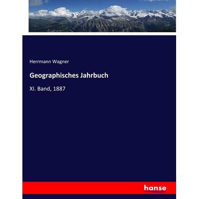 Geographisches Jahrbuch, Taschenbuch von , Hansebooks, 978-3-7446-3863-0