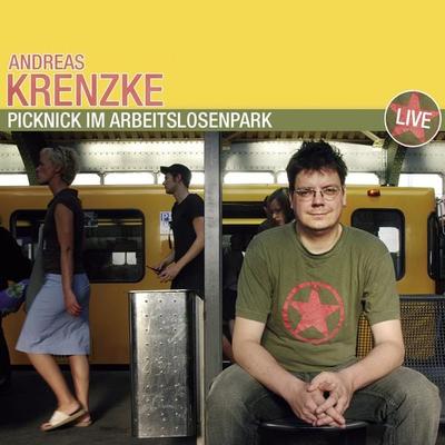 Andreas Krenzke, Picknick im Arbeitslosenpark - Andreas Krenzke, Audio, 4251489301379