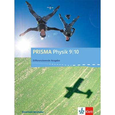 PRISMA Physik 9/10. Schülerbuch Klasse 9/10. Differenzierende Ausgabe Nordrhein-Westfalen, Gebundene Ausgabe von , Klett Schulbuchverlag