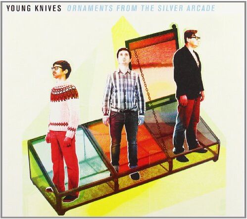 Young Knives - Ornaments from the Silver Arcade - Preis vom 07.10.2026 11:45:10 h