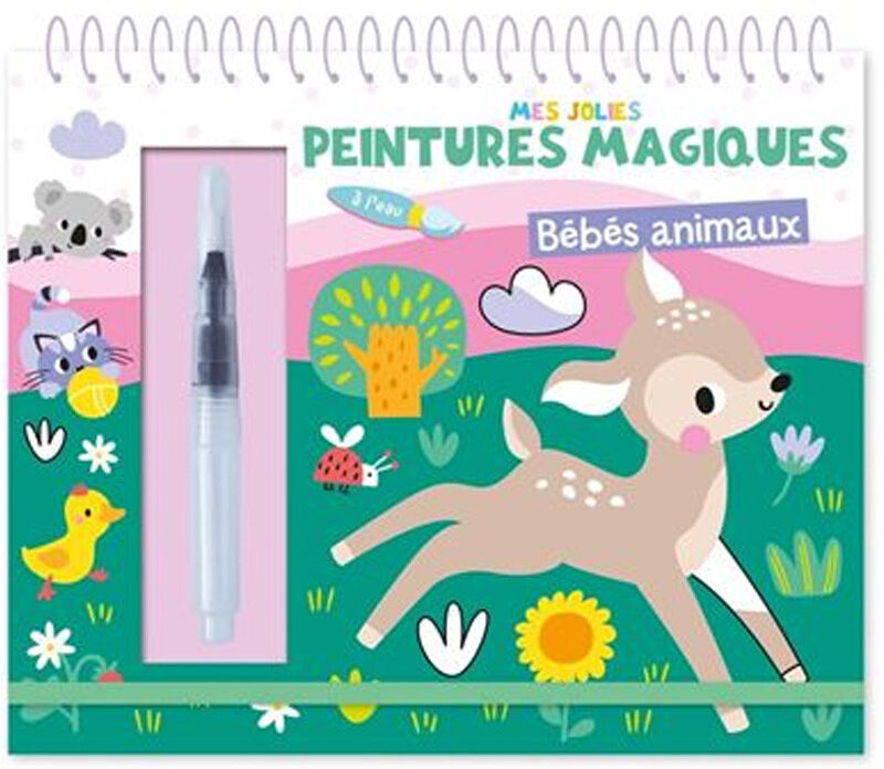 Mes jolies peintures magiques : Bébés Animaux - 1 2 3 Soleil