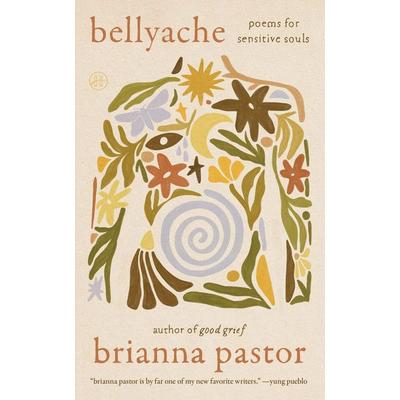 Bellyache, Taschenbuch von Brianna Pastor, Harper Collins Publ. USA, 978-0-06-345910-6