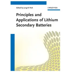 Principles and Applications of Lithium, Fachbücher von Jung-Ki Park