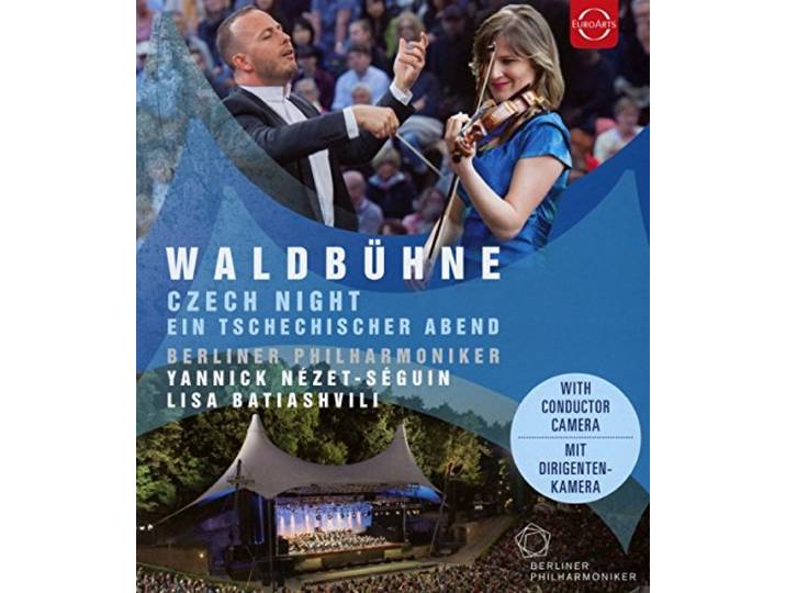 Batiashvili/Nézet-Séguin - Waldbühne 2016 From Berlin
