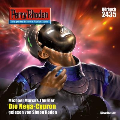 Perry Rhodan 2435: Die Nega-Cypron - Michael Marcus Thurner, Audio, 4056198027547