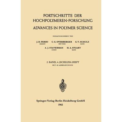 Advances in Polymer Science / Fortschritte der Hochpolymeren-Forschung, Taschenbuch von J. D. Ferry,C. G. Overberger,G. V. Schulz,A. J. Staverman,H.