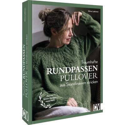 Traumhafte Rundpassenpullover aus Skandinavien stricken, Gebundene Ausgabe von Niina Laitinen, Christophorus, 978-3-8410-6846-0
