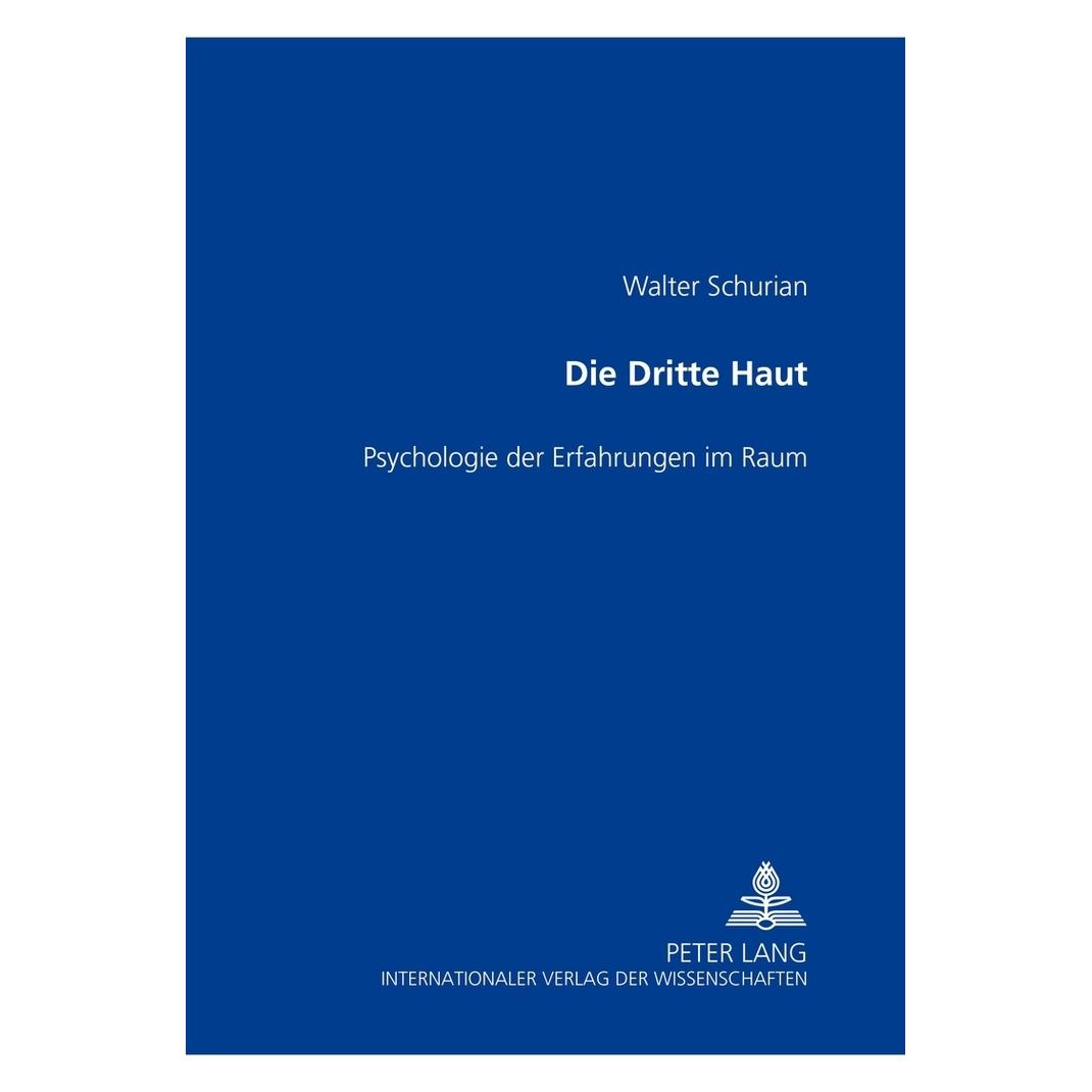 Peter Lang Die Dritte Haut (Deutsch, Softcover, Walter Schurian) (56023627)