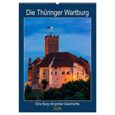 Die Thüringer Wartburg (Wandkalender 2026 DIN A2 hoch), CALVENDO Monatskalender