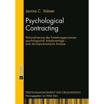 Psychological Contracting, Gebundene Ausgabe von Janina Volmer, Peter Lang GmbH, Internationaler Verlag der Wissenschaften, 978-3-631-64011-1