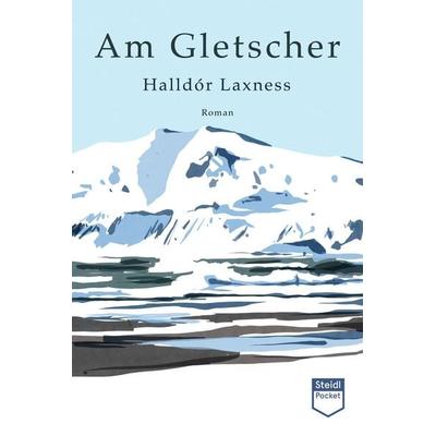 Am Gletscher (Steidl Pocket), Taschenbuch von Halldór Laxness, Steidl Verlag, 978-3-95829-931-3