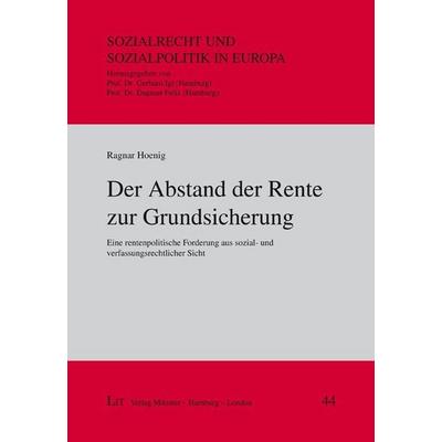 Hoenig, R: Abstand der Rente zur Grundsicherung, Taschenbuch von Ragnar Hoenig, Lit Verlag, 978-3-643-14761-5