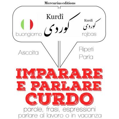 Imparare & parlare Curdo - JM Gardner, Audio, 9782821118379