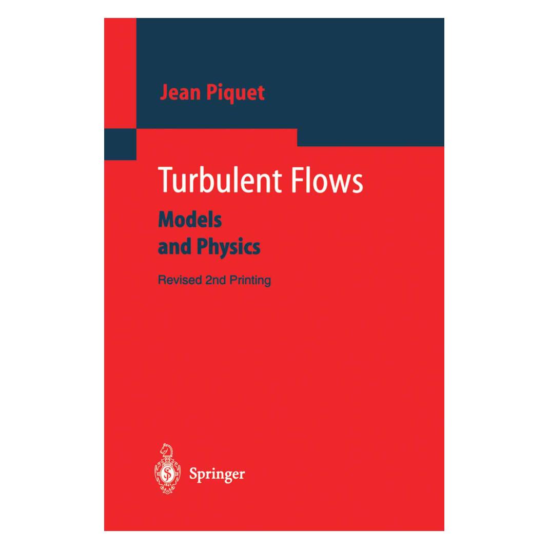 Springer Turbulent Flows (Englisch, Softcover, Jean Piquet) (55376603)