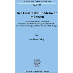 Der Einsatz der Bundeswehr im Innern., Fachbücher von Jan-Peter Fiebig