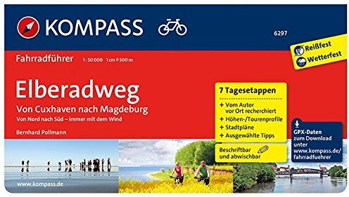 Bernhard Pollmann - Elberadweg von Cuxhaven nach Magdeburg: Fahrradführer mit Stadtplänen und GPX-Daten zum Download. (KOMPASS-Fahrradführer, Band 6297) - Preis vom 09.10.2026 07:28:09 h