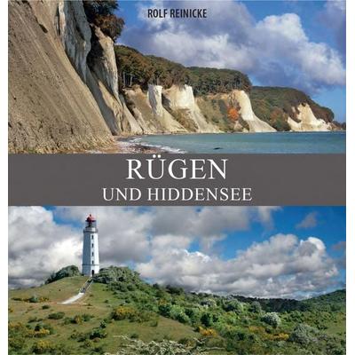 Rügen und Hiddensee, Gebundene Ausgabe von Rolf Reinicke, Demmler Verlag, 978-3-944102-76-4
