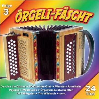 Örgeli Fäscht-Folge 3 - Various, CD