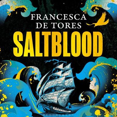 Saltblood - Francesca De Tores, Audio, 9781526661340